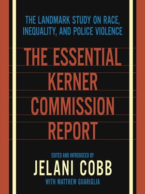 cover image of The Essential Kerner Commission Report